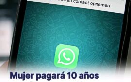 Venezolana condenada a 10 años de prisión por comentario privado en WhatsApp